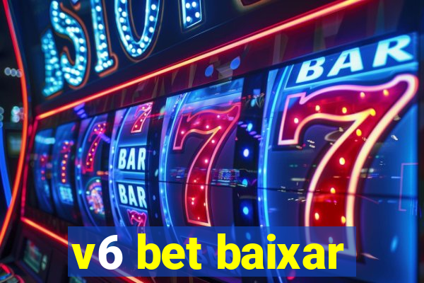 v6 bet baixar